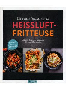 Auf diesem Bild sehen Sie das Produktbild für DIE BESTEN REZEPTE FÜR DIE HEISSLUFTFRITTEUSE -