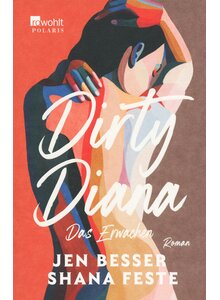 Auf diesem Bild sehen Sie das Produktbild für DIRTY DIANA - DAS ERWACHEN - BESSER/FESTE