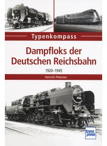 Auf diesem Bild sehen Sie das Produktbild für TYPENKOMPASS DAMPFLOKS DER DEUTSCHEN REICHSBAHN - HEINRICH PETERSEN