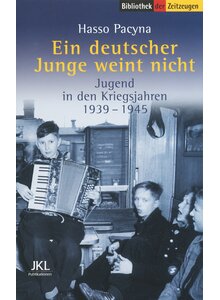 Auf diesem Bild sehen Sie das Produktbild für EIN DEUTSCHER JUNGE WEINT NICHT - HASSO PACYNA