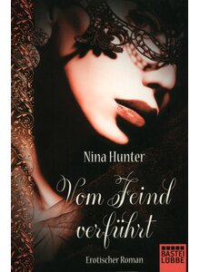 Auf diesem Bild sehen Sie das Produktbild für VOM FEIND VERFÜHRT - NINA HUNTER