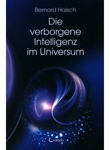 Auf diesem Bild sehen Sie das Produktbild für DIE VERBORGENE INTELLIGENZ IM UNIVERSUM - BERNARD HAISCH