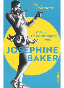 Auf diesem Bild sehen Sie das Produktbild für JOSEPHINE BAKER - MONA HORNCASTLE