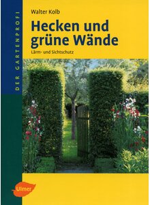 Auf diesem Bild sehen Sie das Produktbild für HECKEN UND GRÜNE WÄNDE - WALTER KOLB