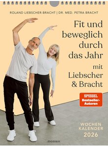 Auf diesem Bild sehen Sie das Produktbild für KALENDER FIT UND BEWEGLICH DURCH DAS JAHR MIT LIEBSCHER & BRACHT 2026 - WOCHENKALENDER
