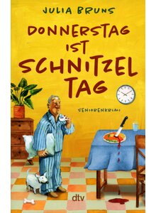 Auf diesem Bild sehen Sie das Produktbild für DONNERSTAG IST SCHNITZELTAG - JULIA BRUNS