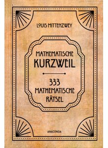 Auf diesem Bild sehen Sie das Produktbild für MATHEMATISCHE KURZWEIL - LOUIS MITTENZWEY
